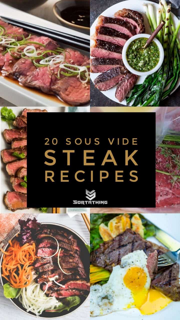 20 Sous Vide Steak Recipes