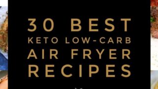 30 Best Keto Low-Carb Air Fryer Recipes Main