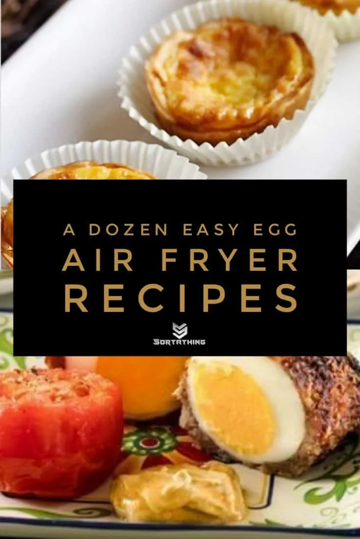 Air Fryer Scotch Eggs and Pastel de Nata