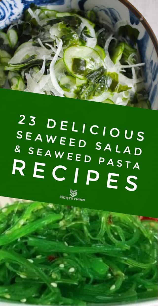 23 Seaweed Salad, Pasta & Kelp Noodle Recipes - Sortathing Food & Health