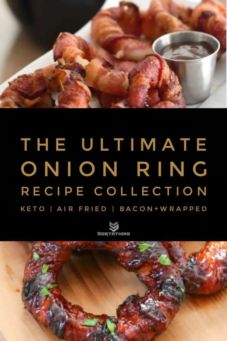 Air Fryer Keto Bacon Onion Rings & Sriracha Bacon Wrapped Onion Rings