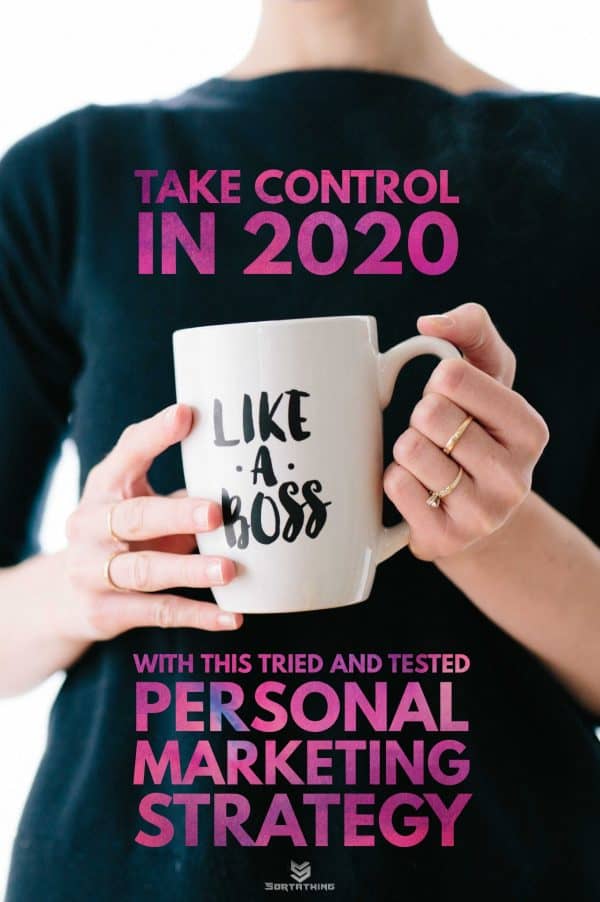 Personal Marketing Strategy to take control of your career in 2020
