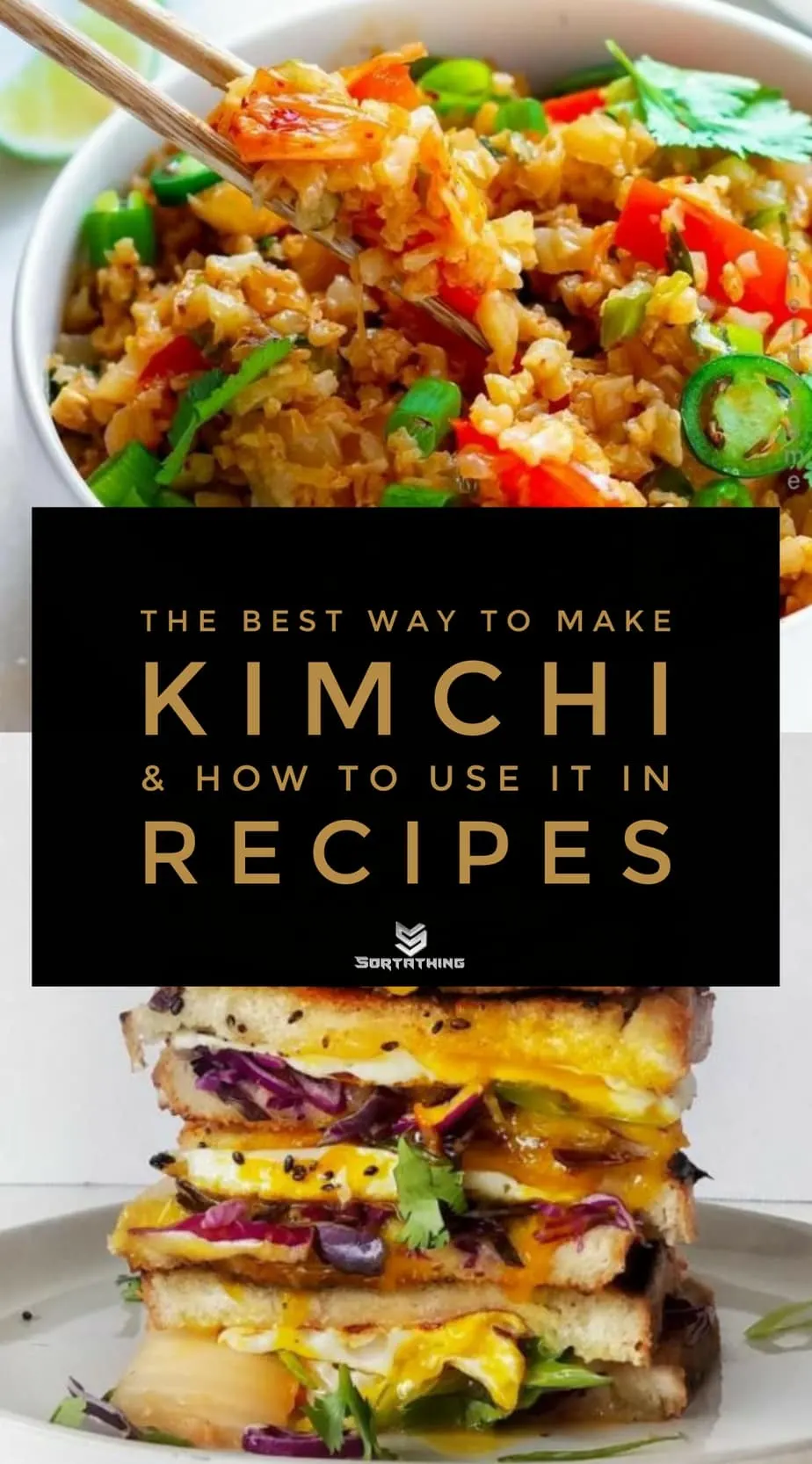Cauliflower Kimchi Fried Rice and Kimchi Grilled Cheese